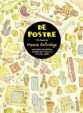 DE POSTRE | 9788493608149 | ENTRIALGO,MAURO