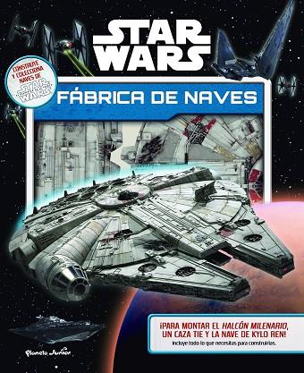 FABRICA DE NAVES STAR WARS | 9788408157045 | STAR WARS