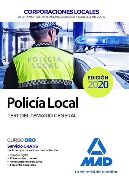 POLICÍA LOCAL. TEST DEL TEMARIO GENERAL | 9788414236598