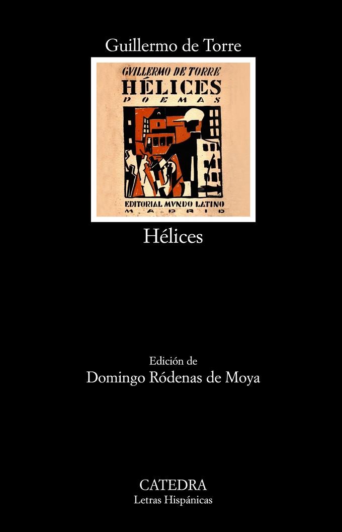 HÉLICES POEMAS 1918-1922 | 9788437642390 | DE TORRE, GUILLERMO