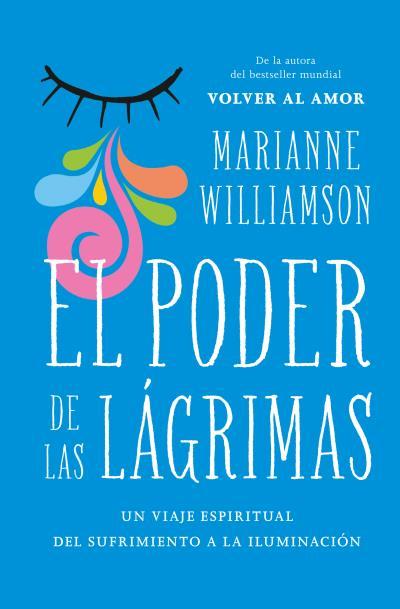 EL PODER DE LAS LÁGRIMAS | 9788416622795 | WILLIAMSON, MARIANNE