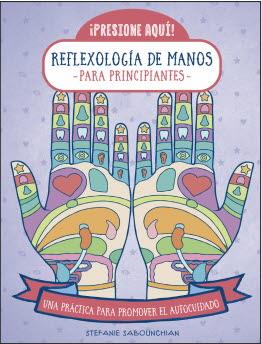 REFLEXOLOGIA DE MANOS PARA PRINCIPIANTES | 9788470823268 | SABOUNCHIAN, STEFANIE