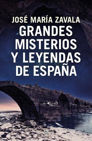 GRANDES MISTERIOS Y LEYENDAS DE ESPAÑA | 9788401022722 | ZAVALA, JOSÉ MARÍA