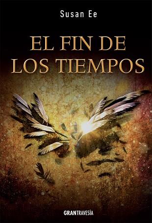 EL FIN DE LOS TIEMPOS. ANGELES CAIDOS 3 | 9788494431043 | EE, SUSAN