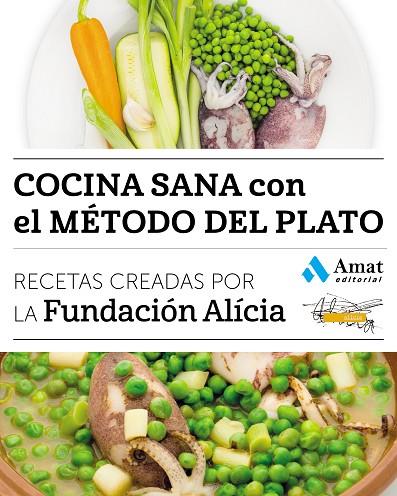COCINA SANA CON EL METODO DEL PLATO | 9788497358842 | FUNDACION ALICIA