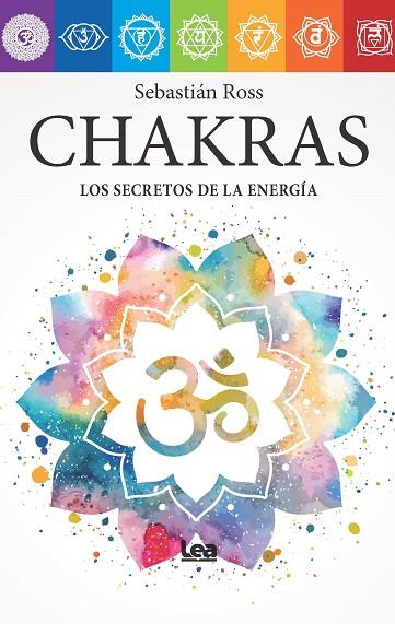 CHAKRAS.LOS SECRETOS DE LA ENERGÍA | 9788411314626