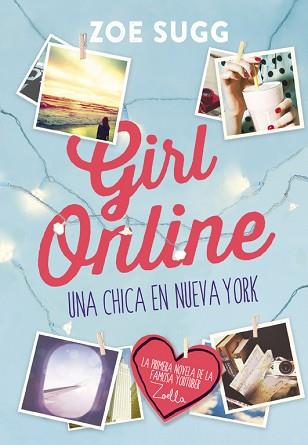 GIRL ONLINE. UNA CHICA EN NUEVA YORK | 9788490434277 | SUGG,ZOE