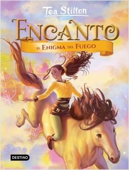 EL ENIGMA DEL FUEGO. ENCANTO 4 | 9788408209669 | STILTON, TEA