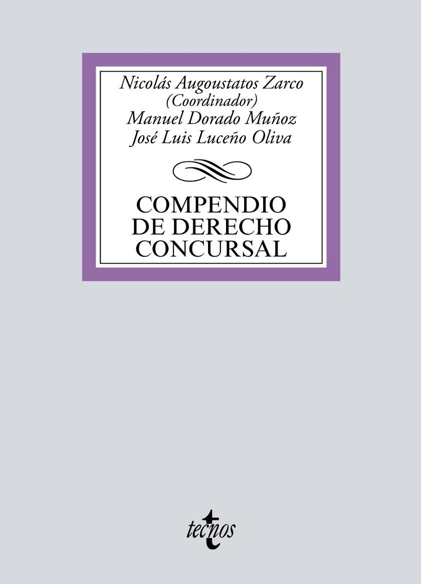 COMPENDIO DE DERECHO CONCURSAL | 9788430981014 | AUGOUSTATOS ZARCO, NICOLÁS/DORADO MUÑOZ, MANUEL/LUCEÑO OLIVA, JOSÉ LUIS