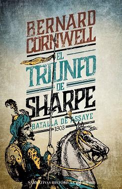 EL TRIUNFO DE SHARPE. BATALLA DE ASSAYE 1803. SHARPE 2 | 9788435063562 | CORNWELL, BERNARD