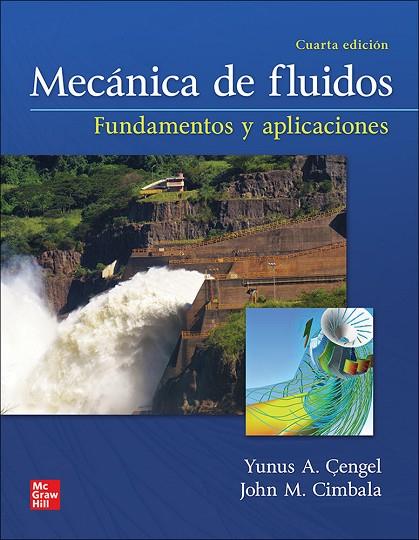 MECANICA FLUIDOS FUND Y APLIC CON CONNECT 12 MESES | 9781456277703 | CENGEL,YUNUS/CIMBALA,JOHN
