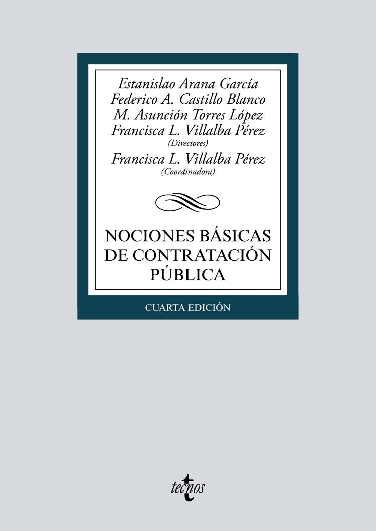 NOCIONES BÁSICAS DE CONTRATACIÓN PÚBLICA | 9788430984176 | ARANA GARCÍA, ESTANISLAO/CASTILLO BLANCO, FEDERICO A./TORRES LÓPEZ, MARÍA ASUNCIÓN/VILLALBA PÉREZ, F
