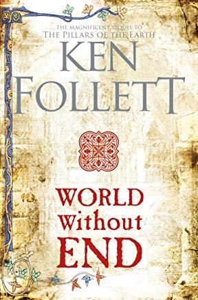WORLD WITHOUT END | 9781509886074 | FOLLETT, KEN
