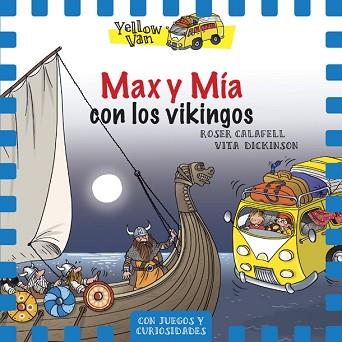 MAX Y MÍA CON LOS VIKINGOS | 9788424660390 | DICKINSON, VITA / ROSER CALAFELL