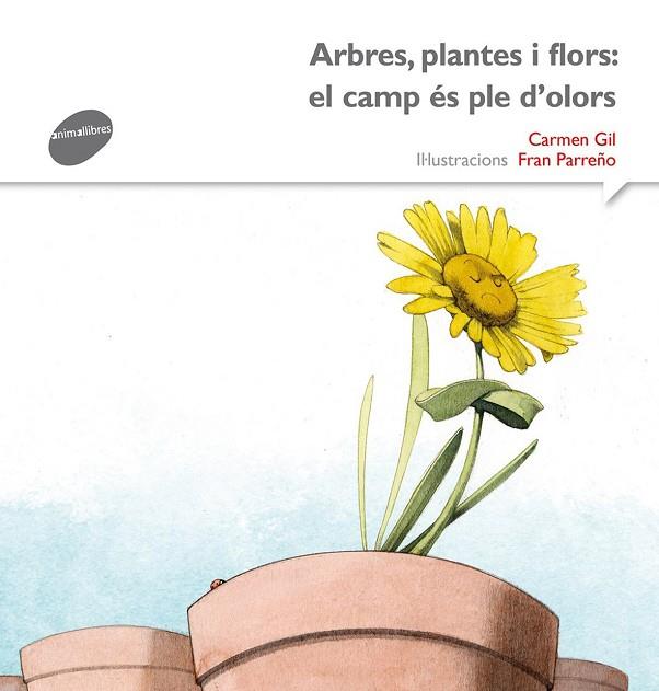 ARBRES PLANTES I FLORS EL CAMPES PLE D,OLORS | 9788415975540 | GIL,CARMEN PARREÑO,FRAN