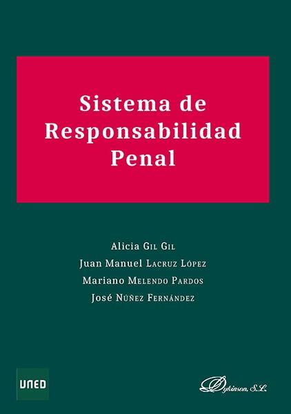 SISTEMA DE RESPONSABILIDAD PENAL | 9788491483915 | GIL GIL, ALICIA.
