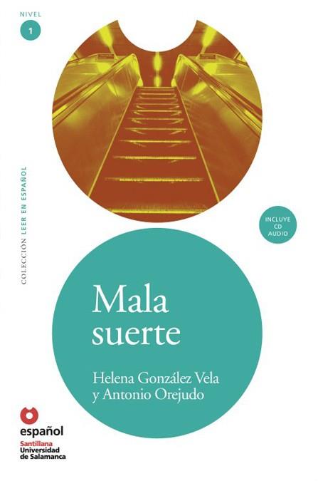 MALA SUERTE  +CD | 9788497131049 | GONZALEZ VELA,H. OREJUDO, ANTONIO