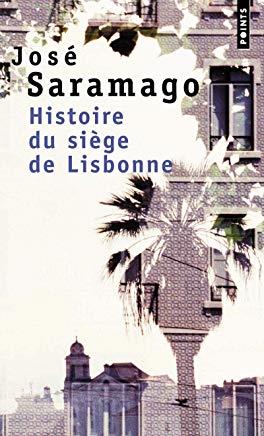HISTOIRE DU SIEGE DE LISBONNE | 9782020368049 | SARAMAGO,JOSE (NOBEL LITERATURA 1998)