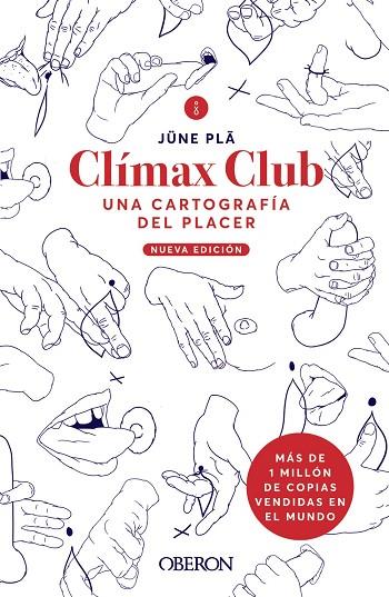 CLÍMAX CLUB. UNA CARTOGRAFÍA DEL PLACER EDICIÓN 2022 | 9788441545090 | PLÃ, JÜNE