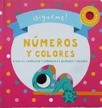 SIGUEME NUMEROS Y COLORES. SIGUE AL CAMALEON Y APRENDERAS NUMEROS Y COLORES | 9788413348063