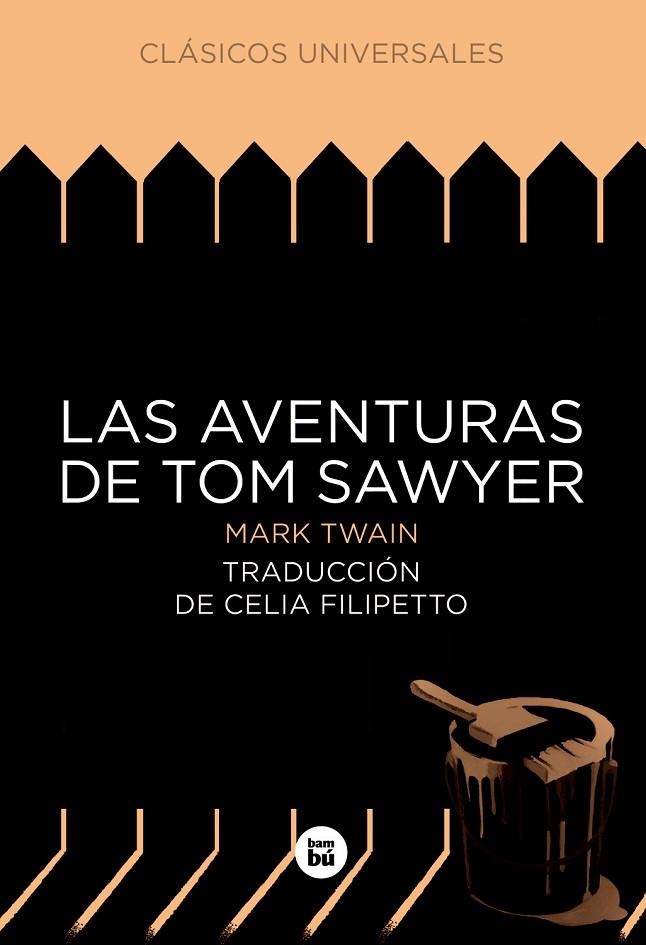 LAS AVENTURAS DE TOM SAWYER | 9788483433904 | TWAIN, MARK