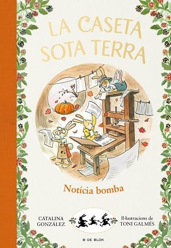 NOTÍCIA BOMBA!. LA CASETA SOTA TERRA 5 | 9788417921248 | GÓNZALEZ VILAR, CATALINA