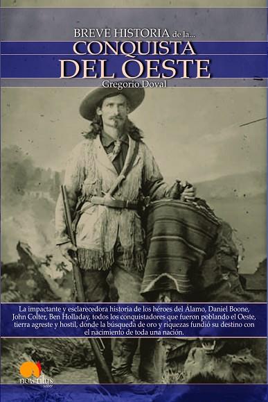 BREVE HISTORIA DE LA CONQUISTA DEL OESTE | 9788497635714 | DOVAL,GREGORIO