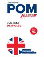 POM 300 TEST DE INGLES | 9782700508826 | ASSIMIL