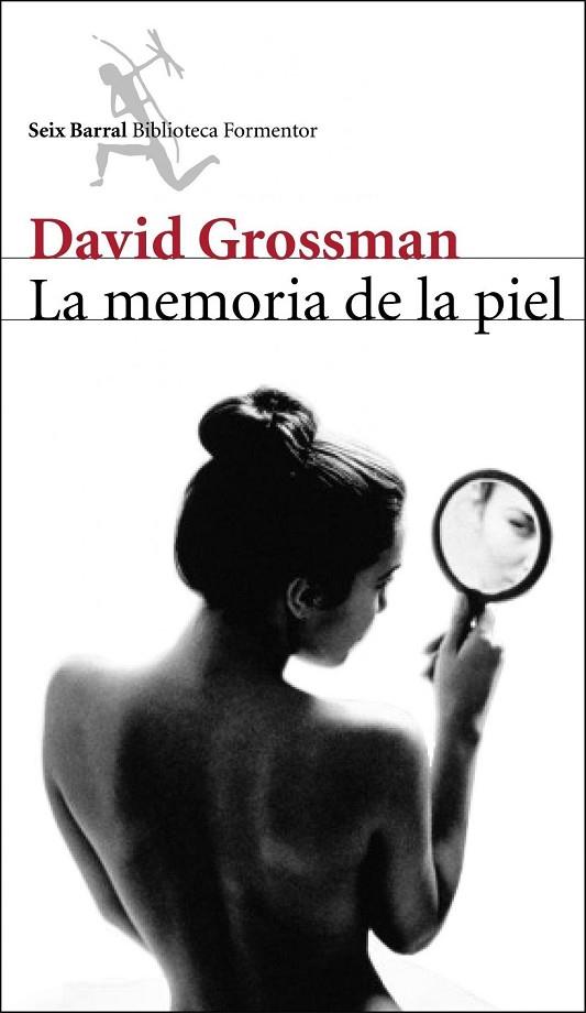 MEMORIA DE LA PIEL | 9788432228223 | GROSSMAN,DAVID