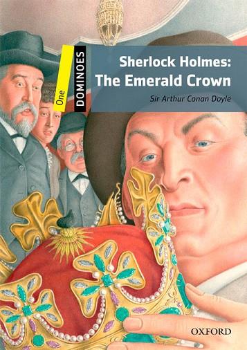 DOMINOES 1. SHERLOCK HOLMES THE EMERALD CROWN DIGITAL PACK | 9780194610131 | CONAN DOYLE, SIR ARTHUR