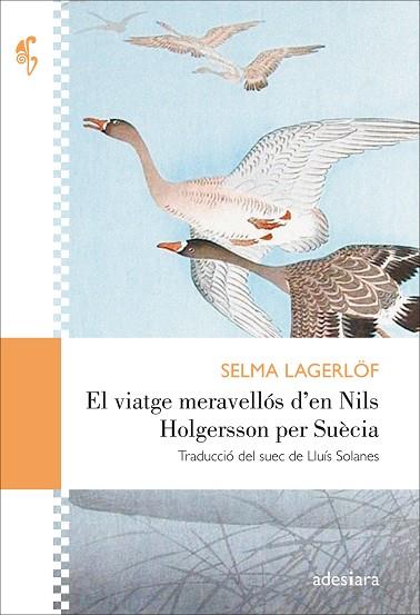 EL VIATGE MERAVELLÓS D’EN NILS HOLGERSSON PER SUÈCIA | 9788416948406 | LAGERLÖF, SELMA