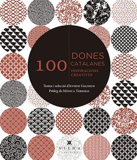 100 DONES CATALANES. INSPIRACIONS CREATIVES | 9788494959219 | GELONCH VILADEGUT, ANTONI