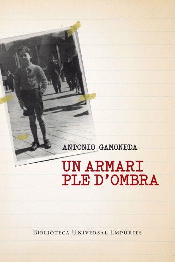 UN ARMARI PLE D,OMBRA | 9788497877275 | GAMONEDA,ANTONIO(PREMIO CERVANTES 2006)