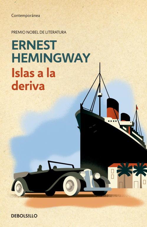 ISLAS A LA DERIVA | 9788497935791 | HEMINGWAY,ERNEST (PREMIO NOBEL 1954)