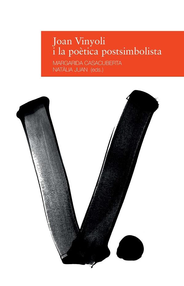 JOAN VINYOLI I LA POETICA POSTSIMBOLISTA | 9788416853038 | CASACUBERTA,MARGARIDA JUAN,NATALIA