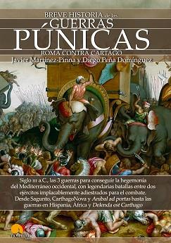 BREVE HISTORIA DE LAS GUERRAS PÚNICAS. ROMA CONTRA CARTAGO | 9788499678443 | MARTíNEZ-PINNA, JAVIER/PEñA DOMíNGUEZ, DIEGO