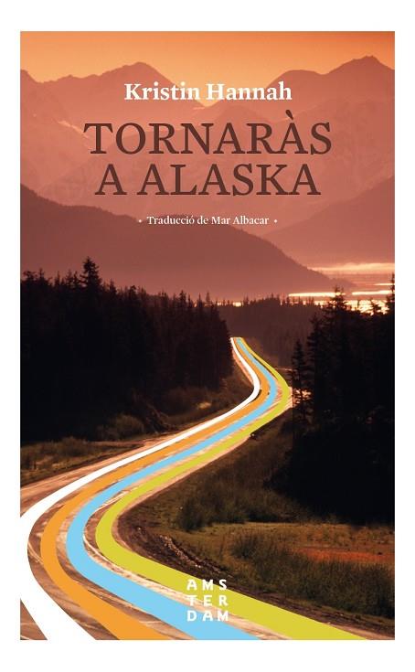 TORNARAS A ALASKA | 9788416743520 | HANNAH,KRISTIN