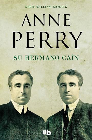 SU HERMANO CAÍN (DETECTIVE WILLIAM MONK 6) | 9788490709405 | PERRY, ANNE