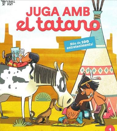JUGA AMB EL TATANO 1. MES DE 100 ENTRETENIMENTS | 9788409484997