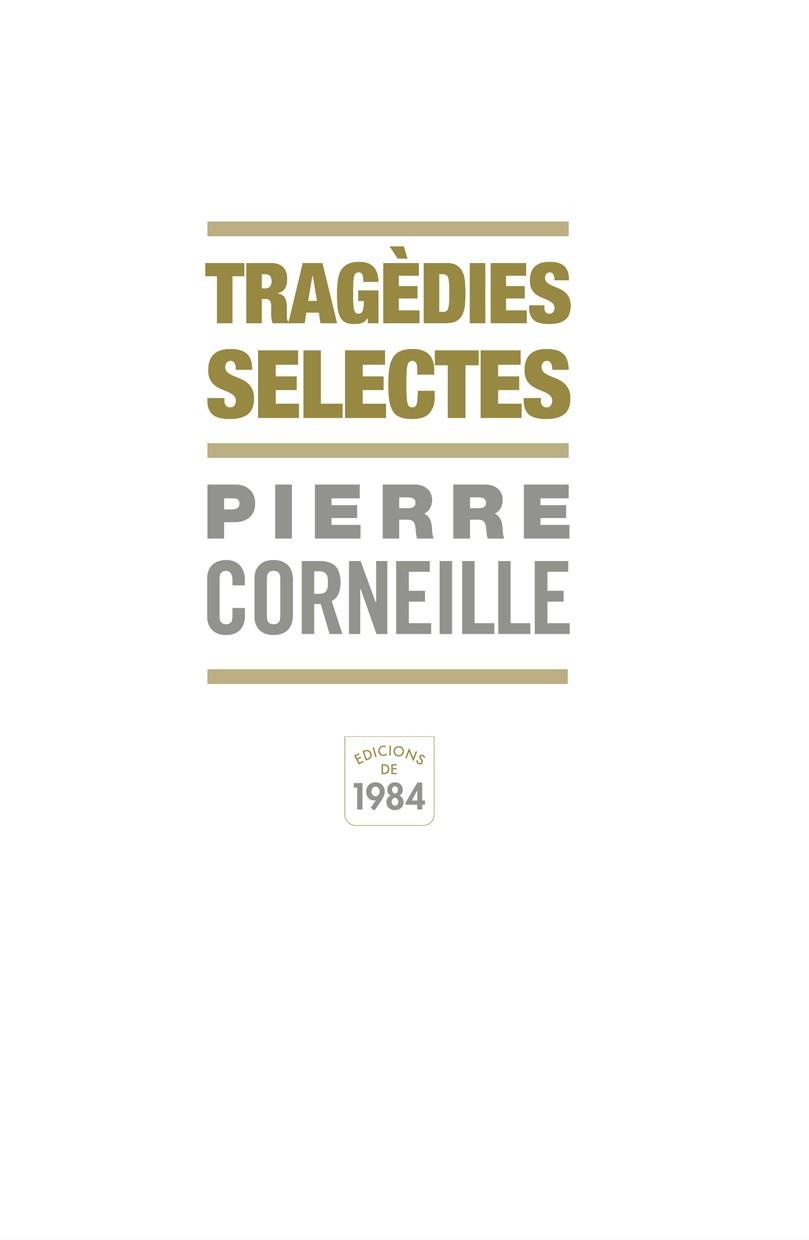 TRAGEDIES SELECTES | 9788492440160 | CORNEILLE,PIERRE