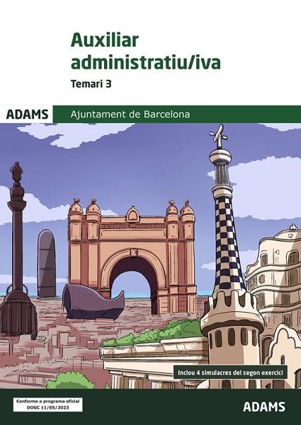 AJUNTAMENT DE BARCELONA AUXILIAR ADMINISTRATIU/IVA TEMARI 3 | 9788411166003