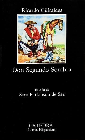 DON SEGUNDO SOMBRA | 9788437601519 | GUIRALDES,RICARDO