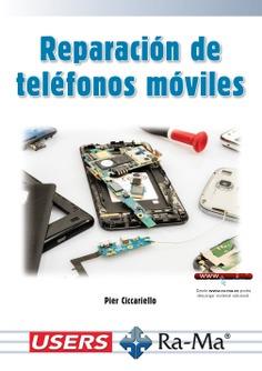 REPARACIÓN DE TELÉFONOS MÓVILES | 9788419444264 | CICCARELLO, PIER