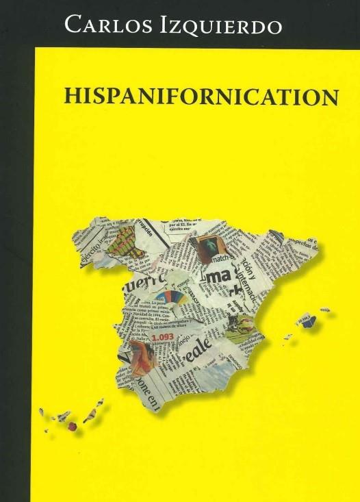 HISPANIFORNICATION | 9788412430417 | IZQUIERDO,CARLOS
