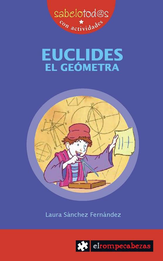EUCLIDES EL GEOMETRA | 9788496751767 | SANCHEZ FERNANDEZ,LAURA