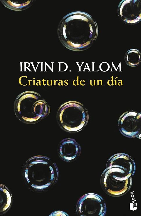 CRIATURAS DE UN DÍA | 9788423353224 | YALOM, IRVIN D.