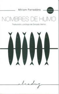 NOMBRES DE HUMO. BILINGUE  GALLEGO-CAST | 9788412161069 | FERRADÁNS, MÍRIAM