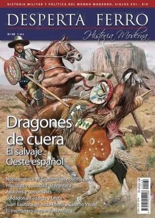 DRAGONES DE CUERA. EL SALVAJE OESTE ESPAÑOL | dhm68