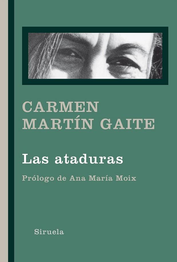 LAS ATADURAS | 9788418245305 | MARTÍN GAITE, CARMEN