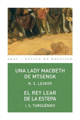 UNA LADY MACBETH DE MTSENSK,EL REY LEAR DE LA ESTEPA | 9788446026914 | TURGUENIEV,IVAN SERGUEIEVICH LESKOV,NIKOLAI S.